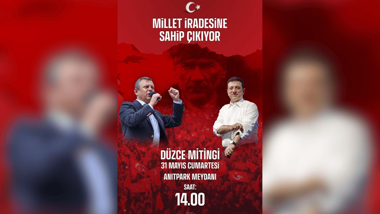 CHP GENEL BAŞKANI ÖZGÜR ÖZEL DÜZCE’YE GELİYOR