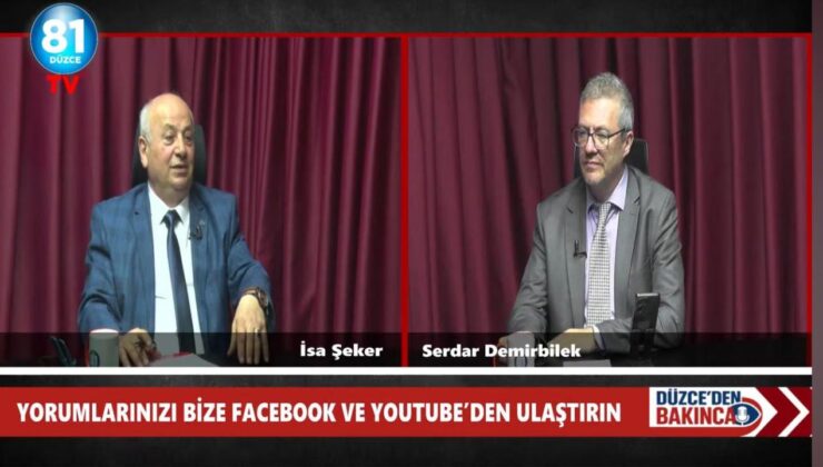 Düzce’den Bakınca Programında Gündem Yoğundu: Konuk; Demokrat Parti Düzce İl Başkanı İsa Şeker